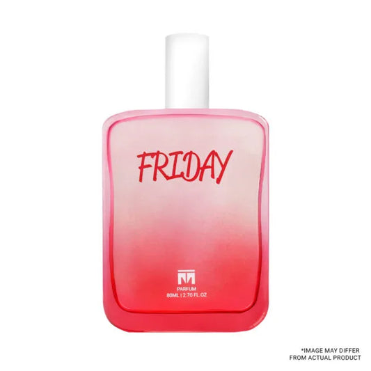 Friday – 80ml